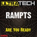 RAMPTS - Are You Ready