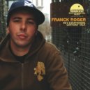 Franck Roger - He's Everywhere