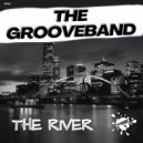 The GrooveBand - The River