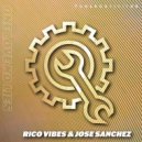 Rico Vibes & Jose Sanchez - One Love No Lies