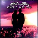 MBW & NoizeFreakz - Since I Met You (Original Mix)