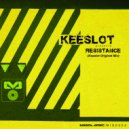Keeslot - Resistance