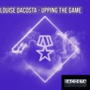 Louise DaCosta - Upping The Game