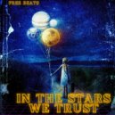 Free Beats - In the Stars We Trust