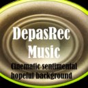 DepasRec - Cinematic sentimental hopeful background