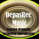 DepasRec - Tension dramatic orchestral instrumental