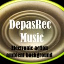 DepasRec - Electronic action ambient background