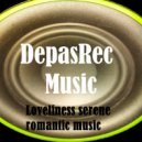 DepasRec - Loveliness serene romantic music