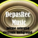 DepasRec - Intense saturated electronic background