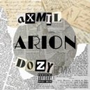 DOZY Remix & AXMIL - Arion