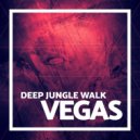 Vegas (Psytrance) - Deep Jungle Walk