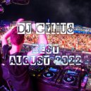 DJ GELIUS - Best August 2022
