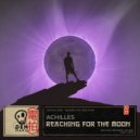 Achilles (OZ) - Reaching for the Moon