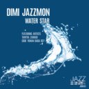 Dimi Jazzmon feat. Tantra Zawadi & Edde Yohan Baba Bey - Water Star