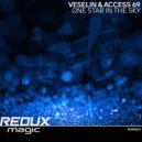 Veselin Tasev - One Star In The Sky (Access 69 Remix)