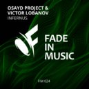 Osayd Project & Victor Lobanov - Infernus