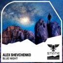 Alex Shevchenko - Blue Night
