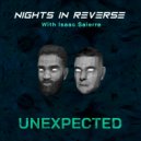 Nights In Reverse feat. Isaac Saierre - Unexpected