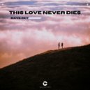 Dave Zky - This Love Never Dies