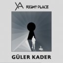 Yakarsu, Right Place - Güler Kader (Remix)