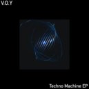 V.O.Y - Techno Machine