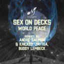 Sex On Decks - World Peace