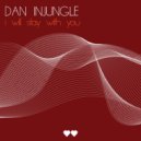 Dan InJungle - I Will Stay With You
