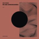 Mile Duque - We Are Consciousness