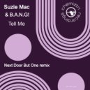 Suzie Mac & B.A.N.G! - Tell Me