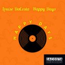 Louise DaCosta - Happy Days