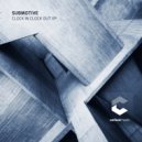 Submotive - Clock In Clock Out