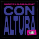 Duarte, Cla$$ & JCult - Con Altura