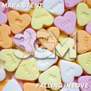 Mark Stent - Falling In Love