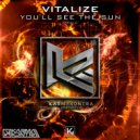 Vitalize - You'll See The Sun