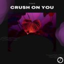 TGAO - Crush On You