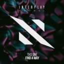 TH3 ONE - Find A Way