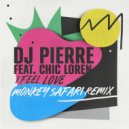 DJ Pierre feat. Chic Loren - I Feel Love