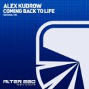 Alex Kudrow - Coming Back To Life