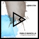 Pablo Mancilla - Things DJ's Should Not Do