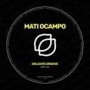 Mati Ocampo - Delicate Groove