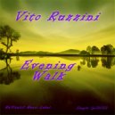 Vito Ruzzini - Evening Walk