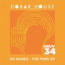Ro Nunez - The Funk