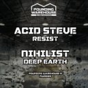 Acid Steve - Resist