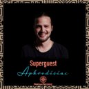 Superguest - Aphrodisiac