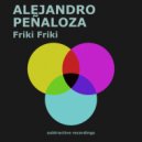 Alejandro Peñaloza - Friki Friki