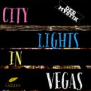 Der Mystik - City Lights In Vegas (Original Mix)