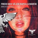 Fredd Moz vs. Joe Napoli & Marcie - Breathe Free