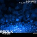 Alex Drane - A Question Of Time