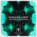 Gayax & Dj Xboy - Ineffable Sensations