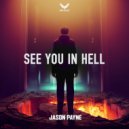 Jason Payne - See You In Hell